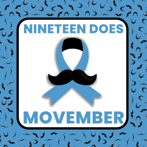 Culture Spotlight: Nineteen Does Movember