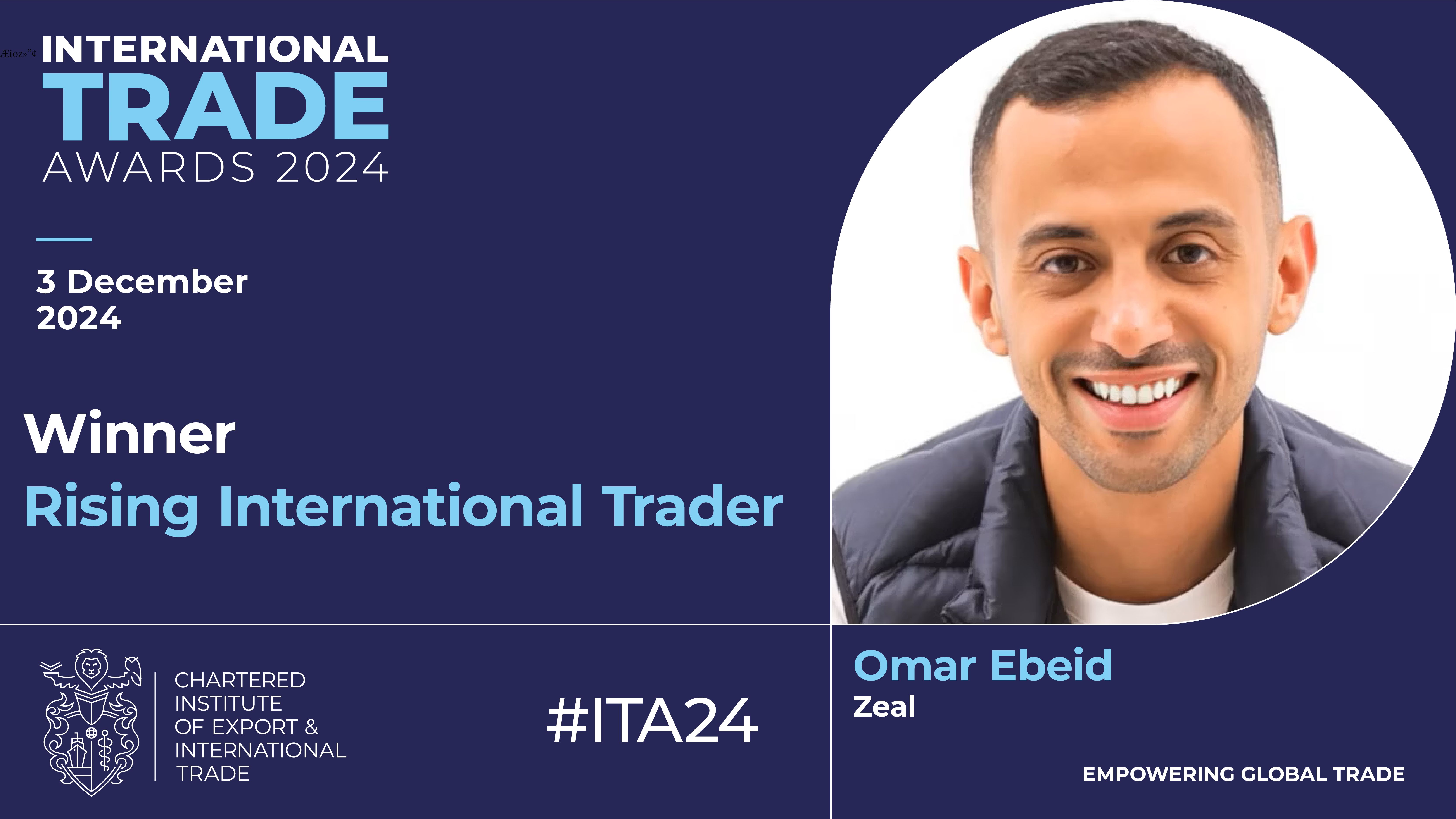 Our CEO, Omar Ebeid was awarded the UK Rising International Trader by the The Chartered institute of Export & International Trade