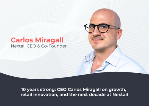 Nextail marks a decade of retail transformation with new CEO and major investment to propel next era of growth