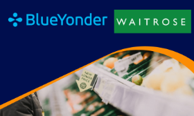 Waitrose Invests in Blue Yonder’s Industry Leading Demand Forecasting Capability to Further Improve Customer Satisfaction 