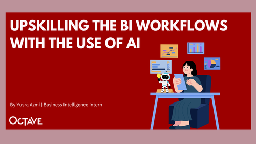 Upskilling the BI Workflows with the use of AI