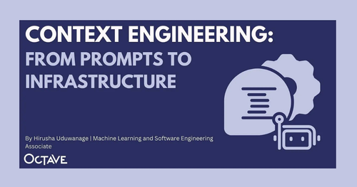 Context Engineering: From Prompts to Infrastructure