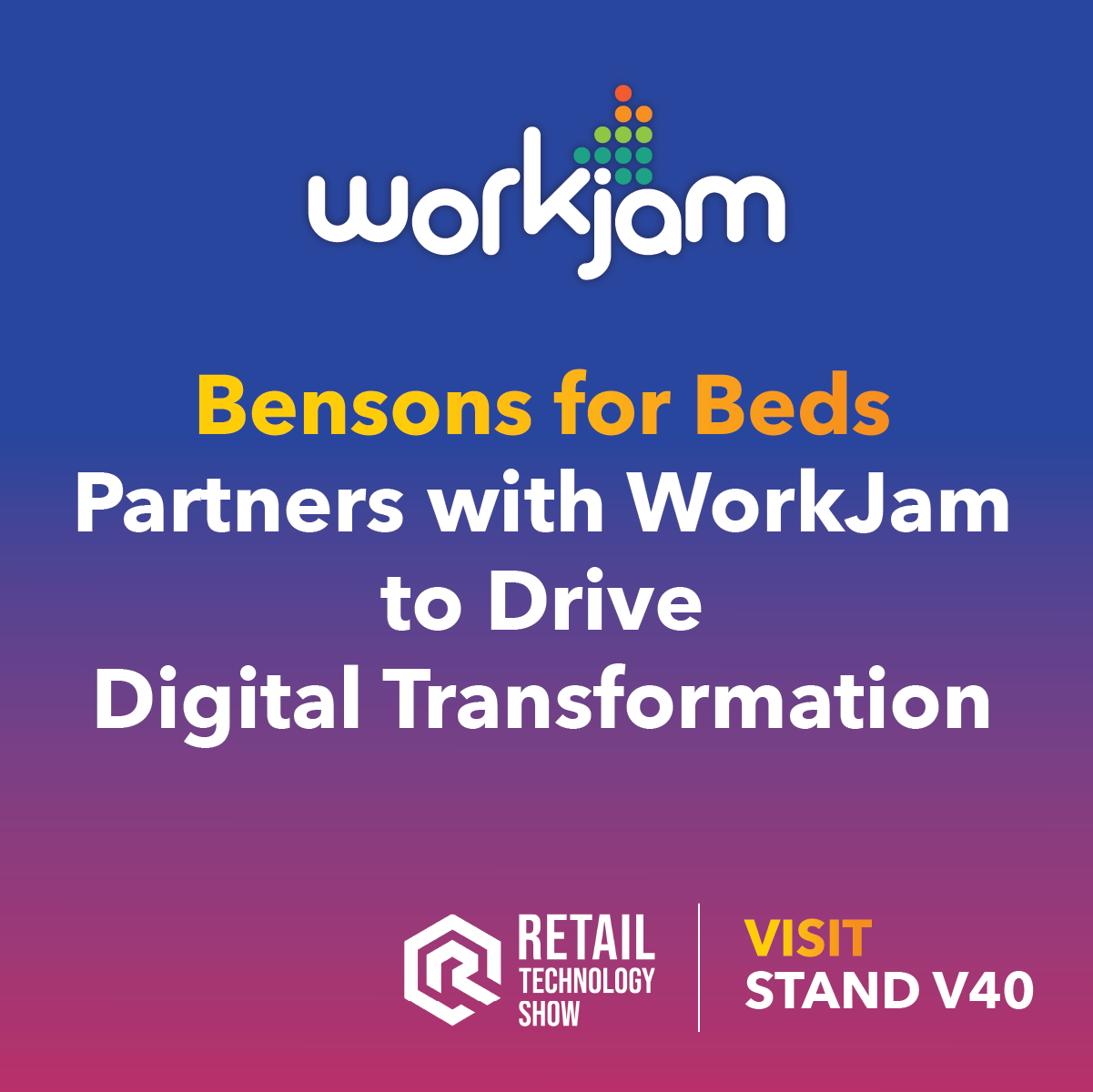 Bensons for Beds Partners with WorkJam to Drive Digital Transformation for 1,800 Colleagues