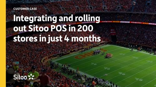 Integrating and rolling out Sitoo POS in 200 stores in just 4 months