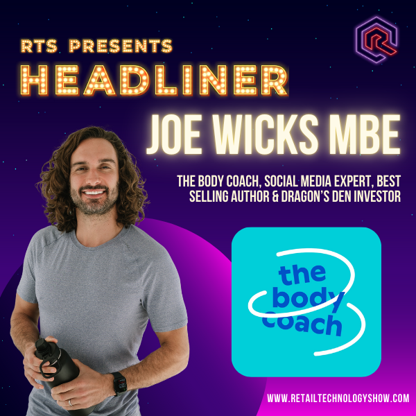 The Body Coach and social media star, Joe Wicks, to HIIT up Retail Technology Show 2025 as keynote speaker