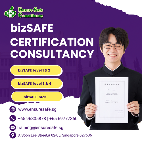bizSAFE Certification Consultancy (Levels 1–4 & STAR) – Ensure Safe Consultancy Pte Ltd