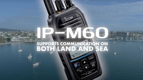 Introducing the IP-M60, The World’s First* LTE & VHF Marine Hybrid Radio