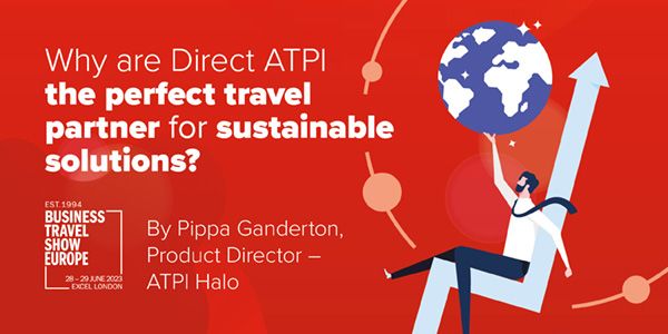 Why are Direct ATPI the perfect travel partner for sustainable solutions?