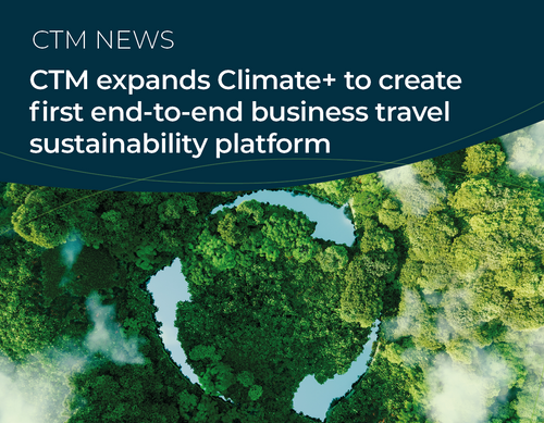 CTM expands Climate+ to create first end-to-end business travel sustainability platform