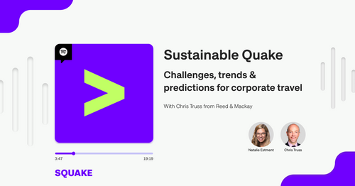 Sustainable Quake Podcast: Corporate travel: sustainability trends, challenges and predictions with Reed & Mackay