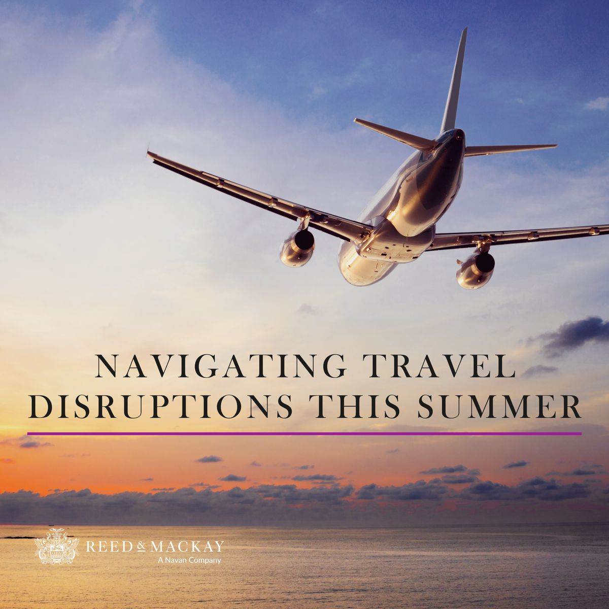 How to Navigate Travel Disruption this Summer