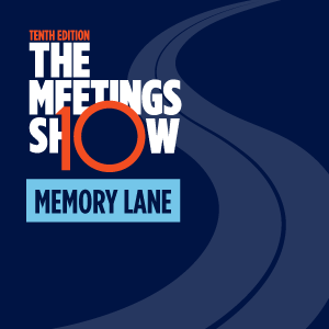 10th Edition: The Meetings Show heads down Memory Lane with long-time supporters