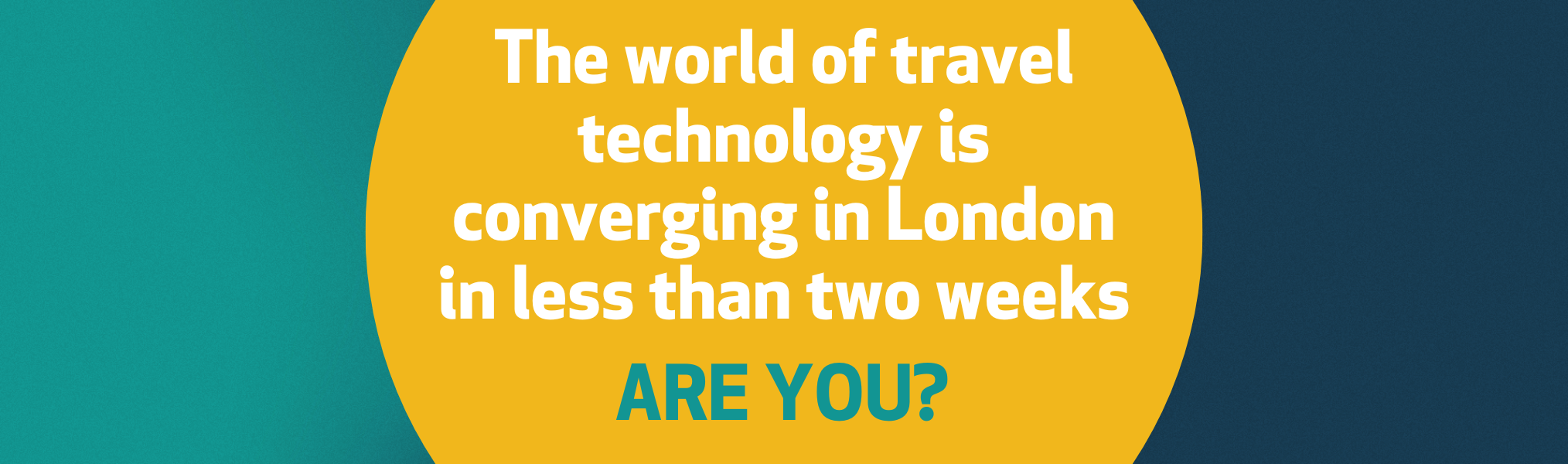 The world of travel technology is converging in London in less than two weeks. Are you? 