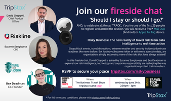 'Should I stay or should I go?' TripStax fireside chat with Riskline & Travel Risk Academy