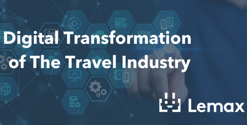 Digital Transformation of The Travel Industry
