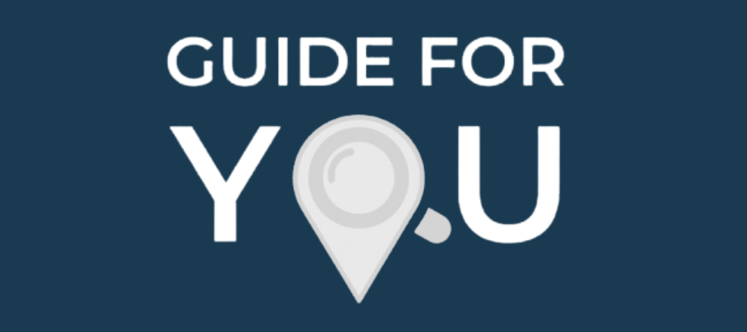 GUIDE FOR YOU