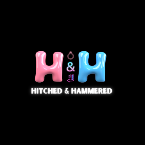 Hitched and Hammered
