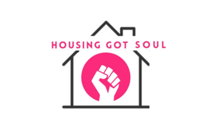 Housing Got Soul