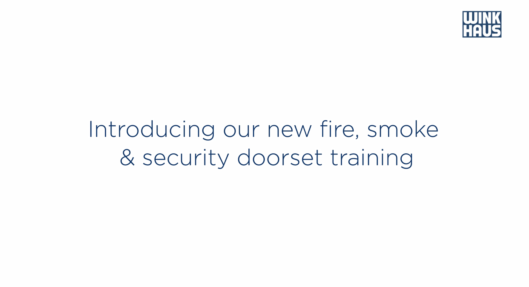 Three options from Winkhaus for fire door training?