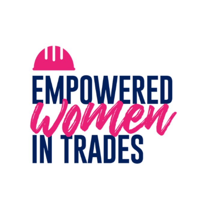 Empowered Women in Trades (EWIT)