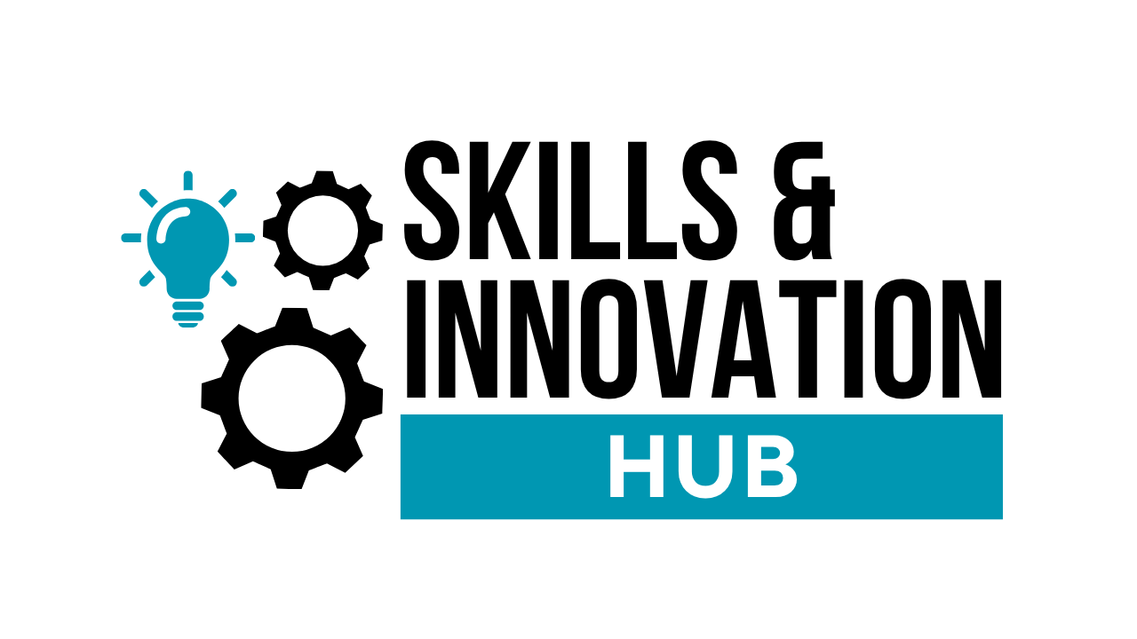 SKILLS & INNOVATIONS HUB