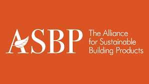 The Alliance for Sustainable Building Products (ASBP)