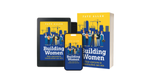 Building Women