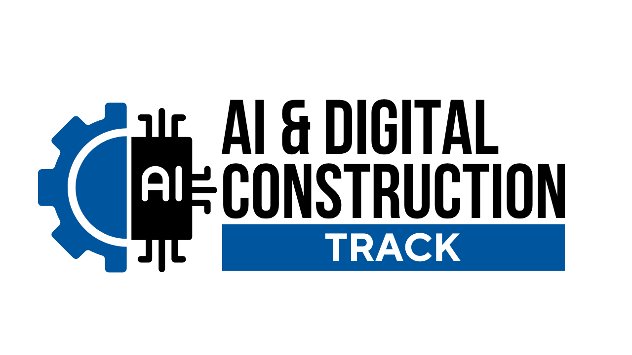 AI and Digital Construction Track