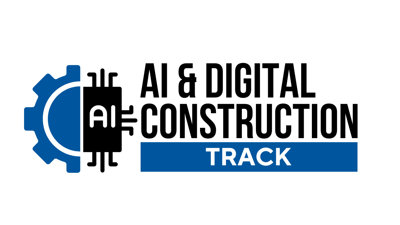 AI and Digital Construction Track