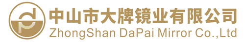 Zhongshan Dapai Mirror Co.,Ltd