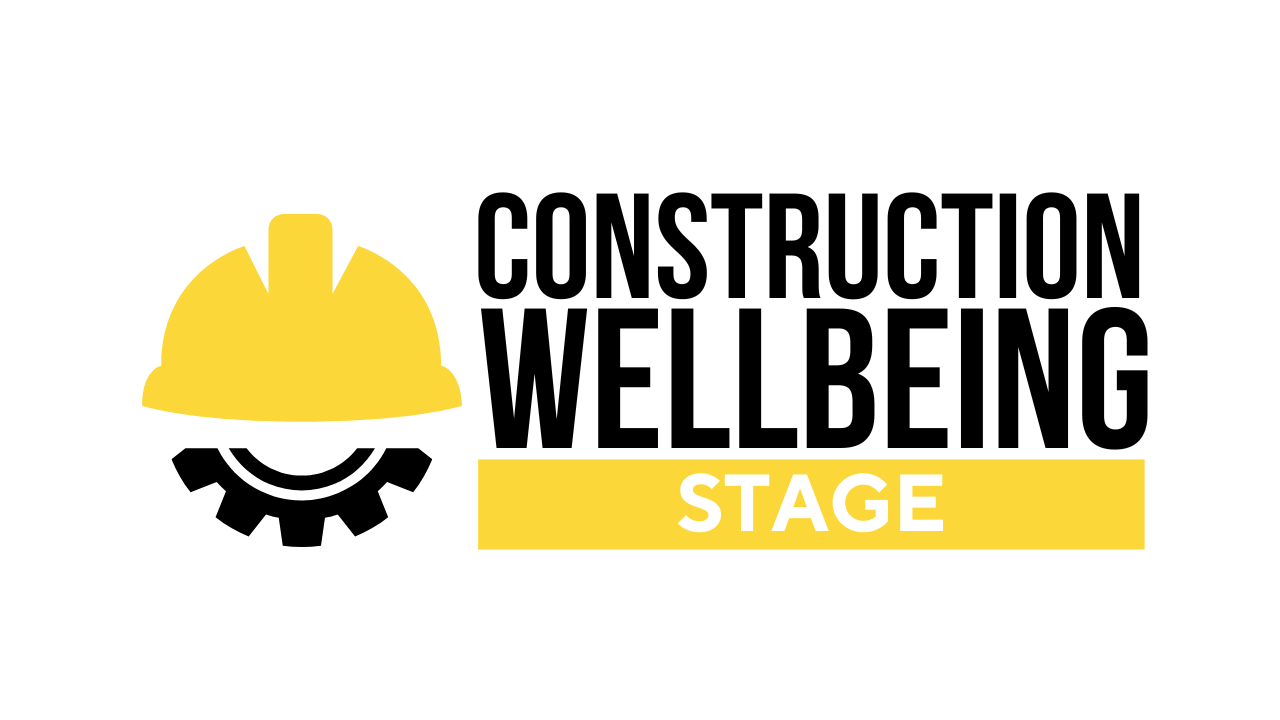 Construction Wellbeing Stage