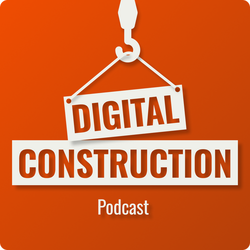 Digital Construction Podcast