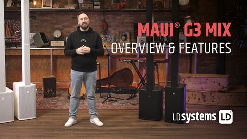 LD Systems MAUI G3 MIX - Overview & Features