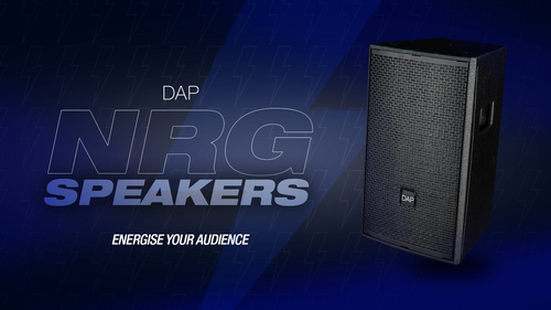 Energise your audience with DAP’s new NRG speakers and subwoofers