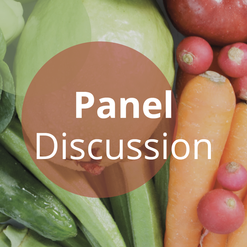 Keynote Panel Discussion - Nutrition is not enough: exploring food systems that heal body, community and planet