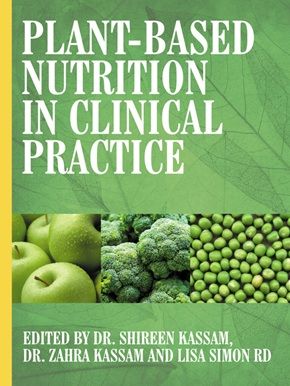 Plant-based Nutrition in Clinical Practice