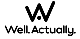 Exhibitor profile image for Well.Actually