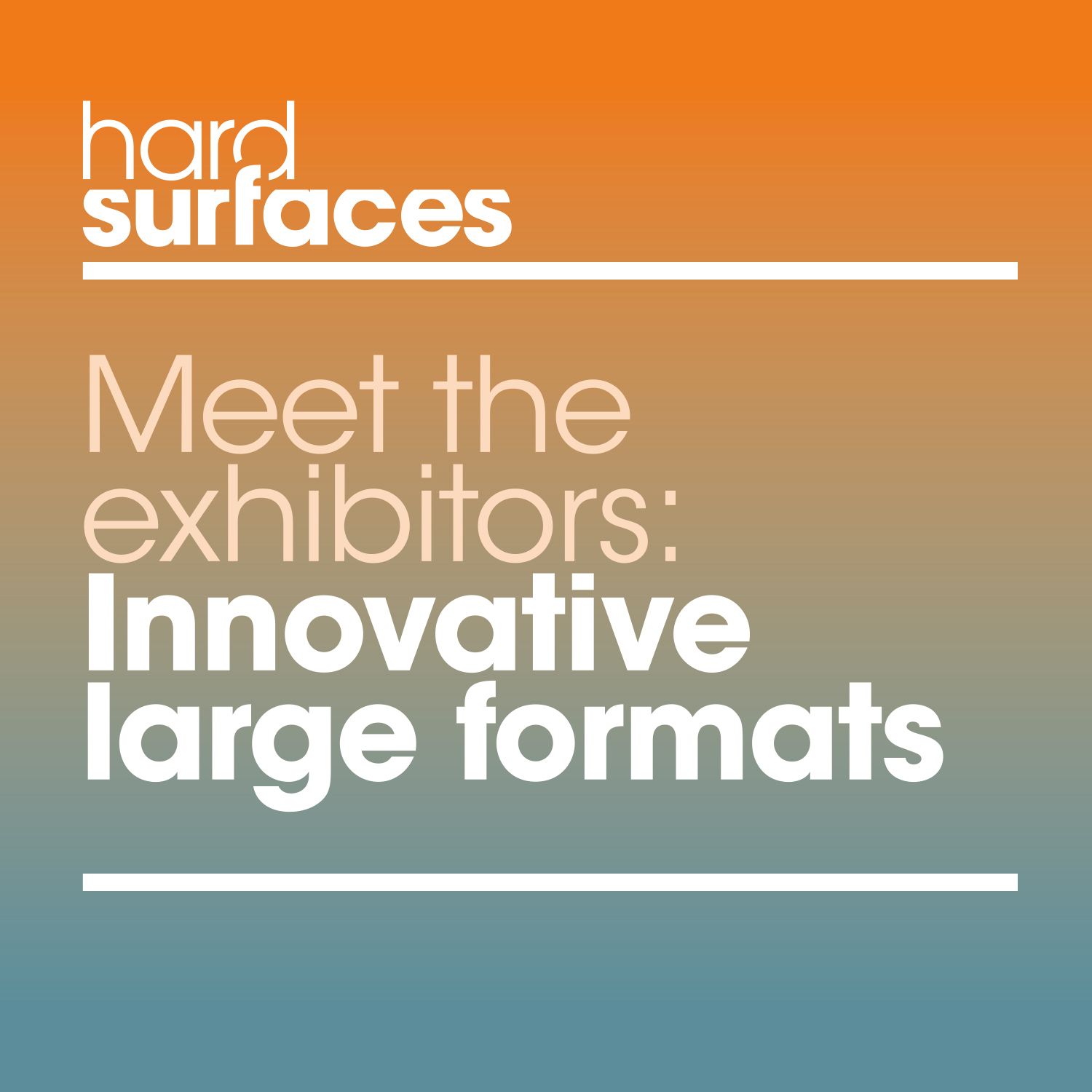 Meet the exhibitors Innovative large formats The Stone Show & Hard