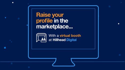 Book your virtual booth at Hillhead Digital