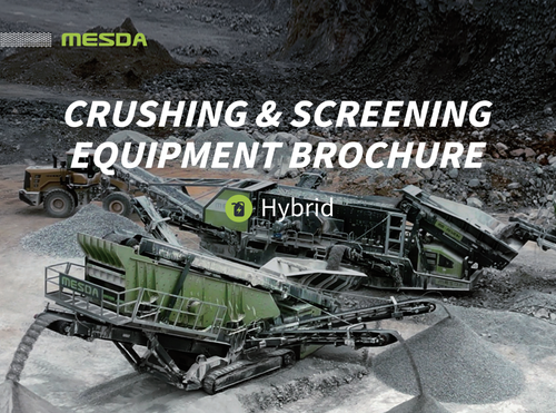 MESDA MOBILE CRUSHING AND SCREENING EQUIPMENT
