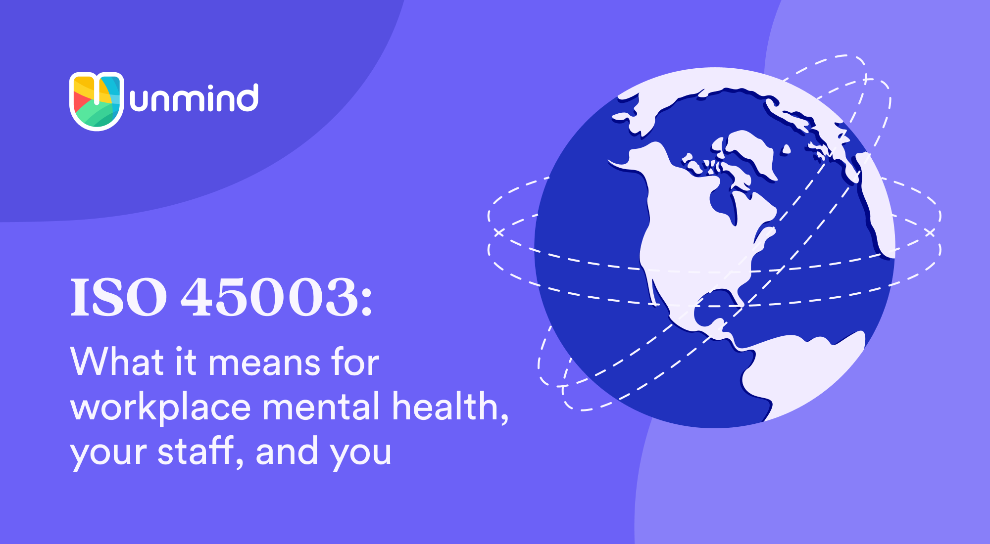 ISO 45003: Part I – What it means for workplace mental health, your staff, and you
