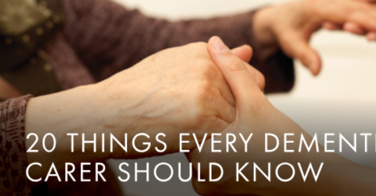 20 things every dementia carer should know.