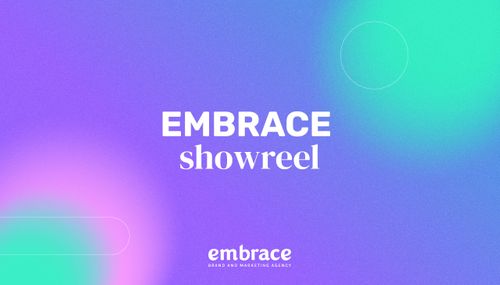 Embrace Marketing Showreel 2023