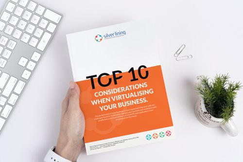 Top 10 considerations when virtualising your business