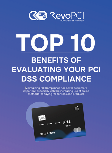 Top 10 Benefits Of Evaluating Your PCI DSS Compliance