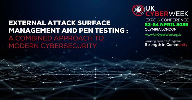 External Attack Surface Management and Pen Testing: A Combined Approach to Modern Cybersecurity