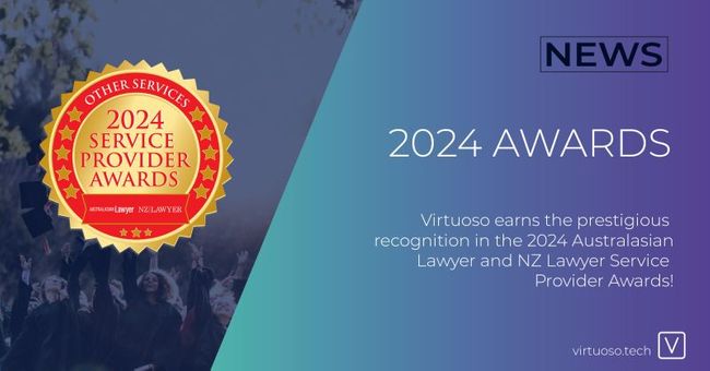 Virtuoso Earns Recognition in the 2024 Australasian Lawyer and NZ Lawyer Service Provider Awards!