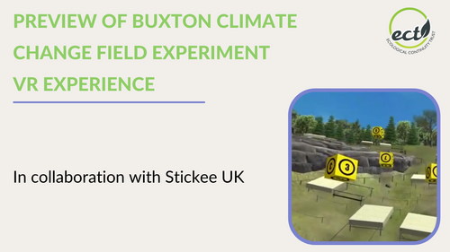 Virtual Reality Preview of the Buxton Climate Change Field Experiment