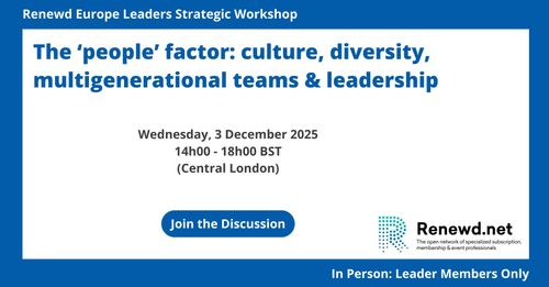 Renewd Europe Leaders Strategy Workshop (Topic: The ‘people’ factor: culture, diversity, multigenerational teams & leadership)