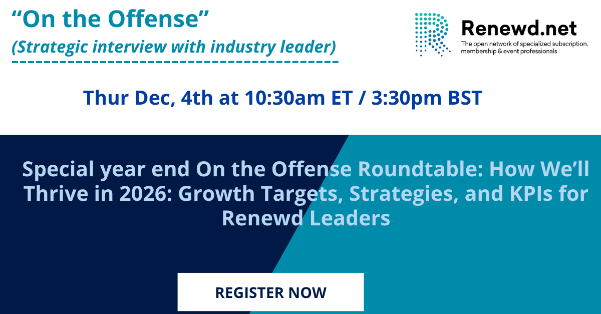 Special year end On the Offense Roundtable:  How We’ll Thrive in 2026:  Growth Targets, Strategies, and KPIs for Renewd Leaders